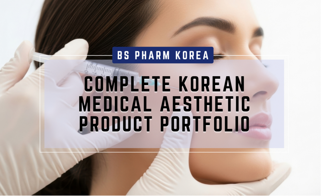 Korean Medical Aesthetic Products by BS PHARM KOREA